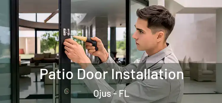  Patio Door Installation Ojus - FL